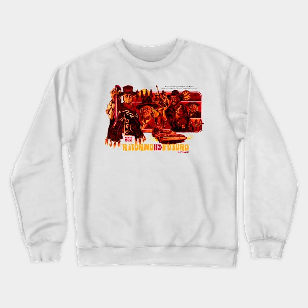 Ritorno al Futuro Crewneck Sweatshirt by ShokXoneStudios